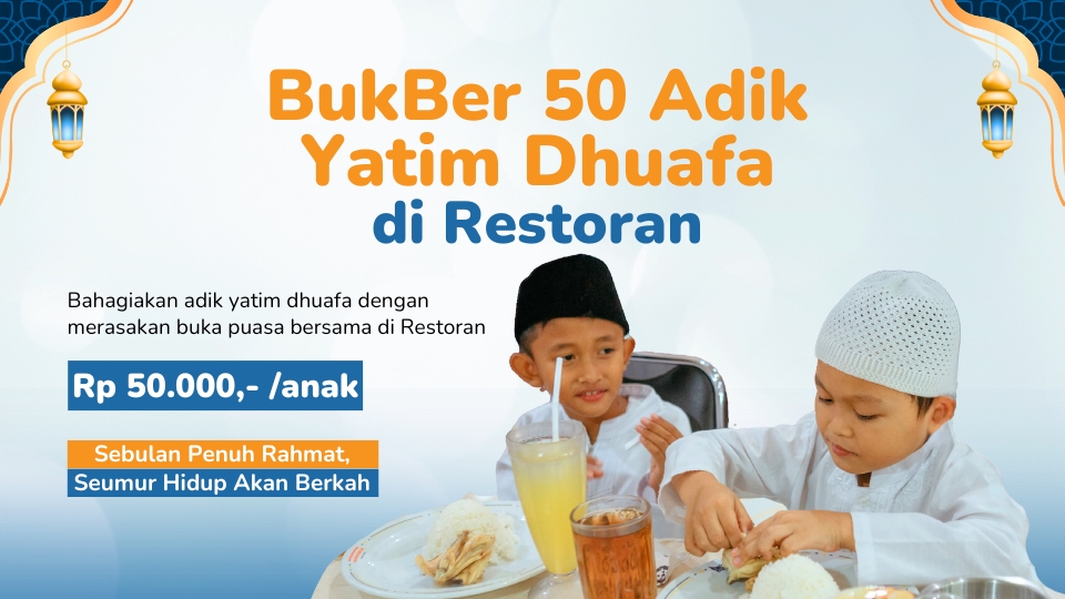 Berbuka Puasa Bersama Adik-Adik Yatim Dhuafa di Restoran